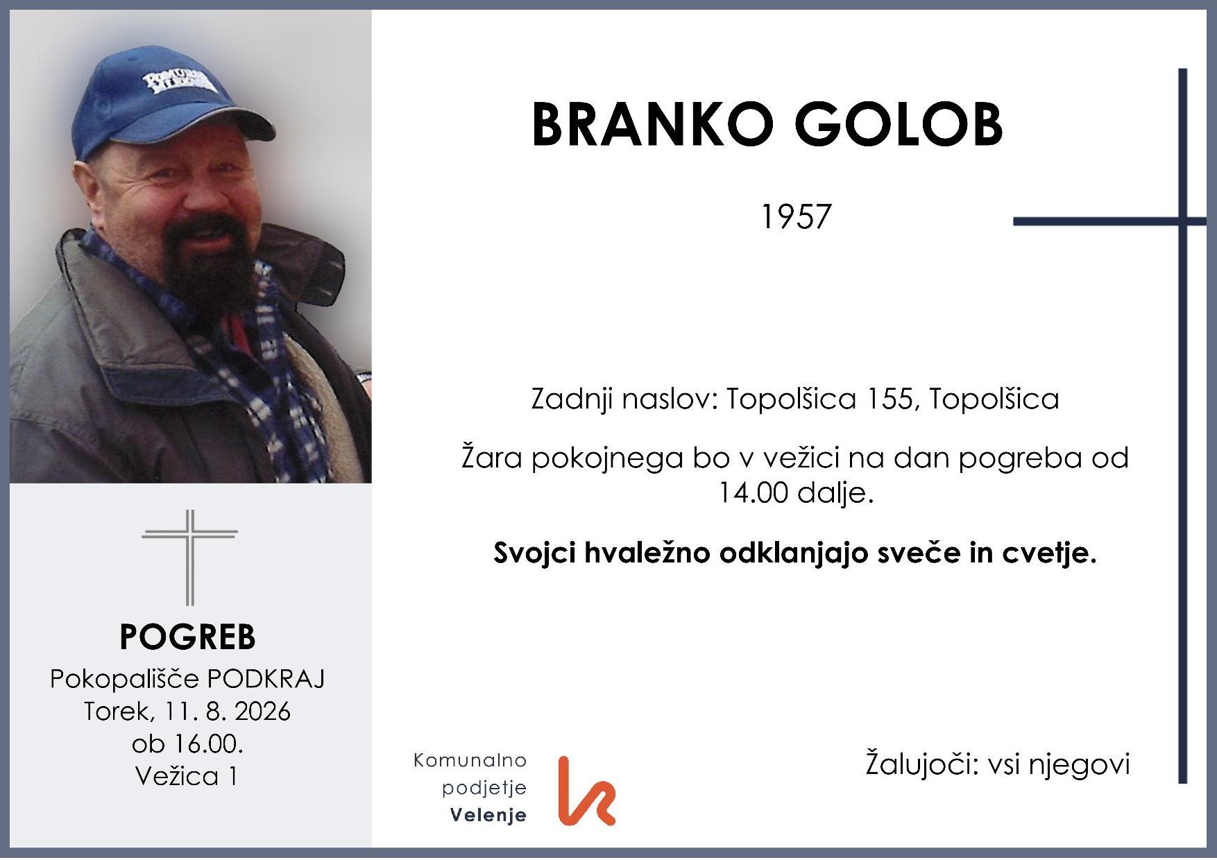 OsmrtnicaGolobBranko1957 pogreb torek 11.8.2026 ob 16.00 Podkraj