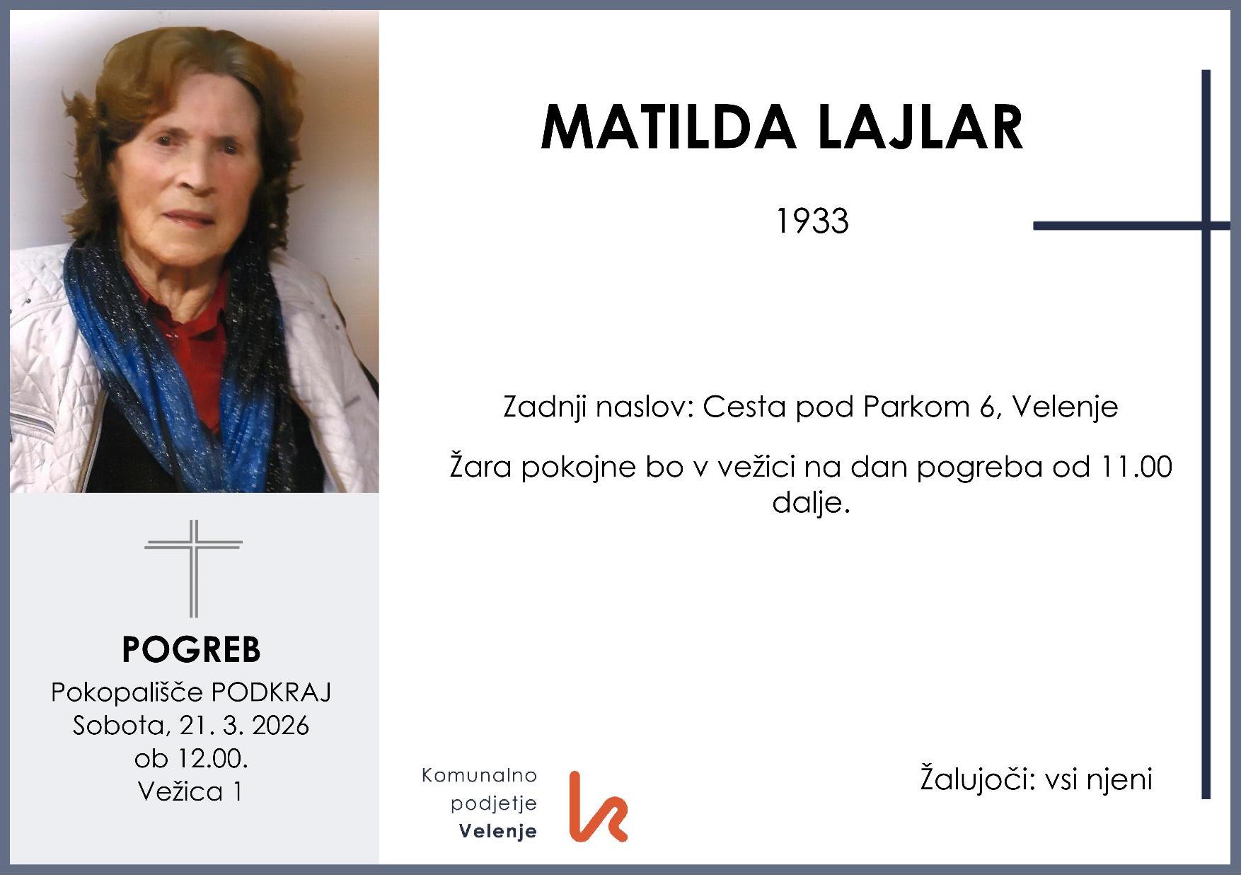 OsmrtnicaLajlarMatilda1933 pogreb sobota, 21.3.2026 ob 12.00 Podkraj