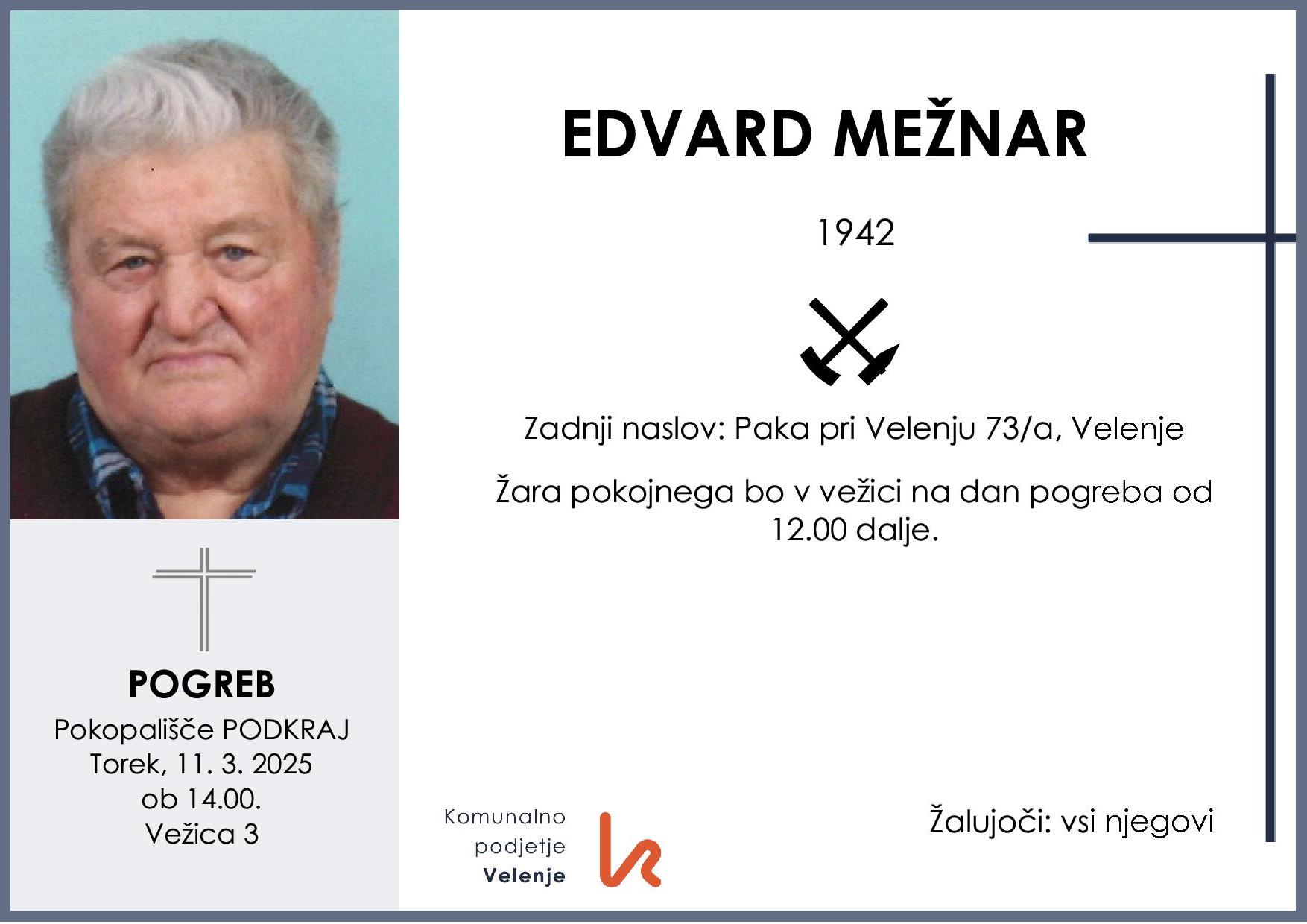 OsmrtnicaMežnarEdvard1942 pogreb torek 11.3.2025 ob 14.00 Podkraj