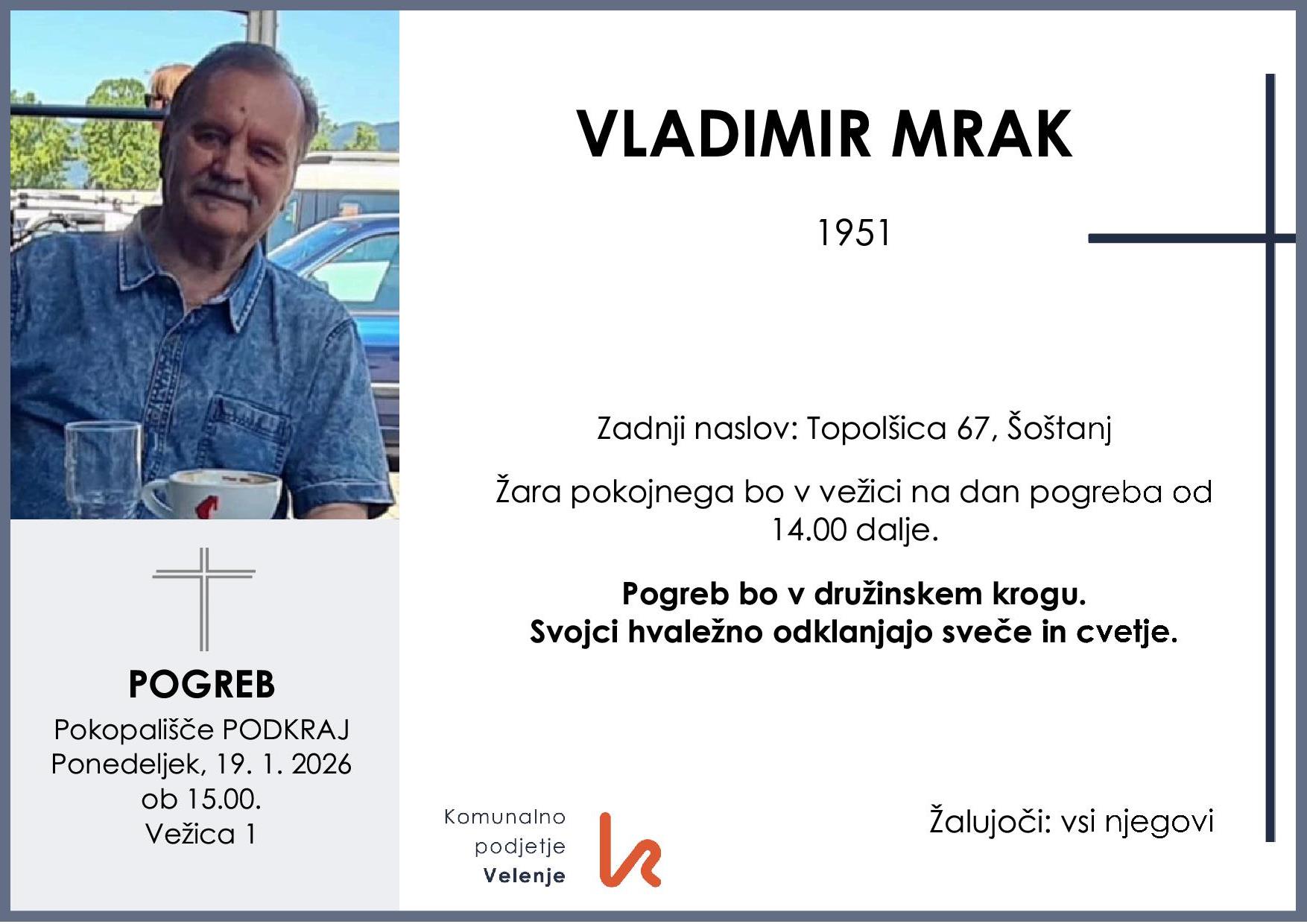 OsmrtnicaMrakVladimir1951 pogreb ponedeljek 19.1.2026 ob 15.00 Podkraj