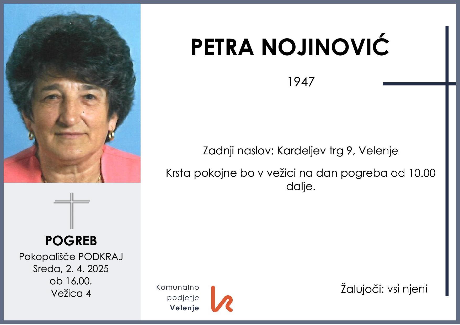 OsmrtnicaNojinovićPetra1947 pogreb sreda 2.4.2025 ob 16.00 Podkraj