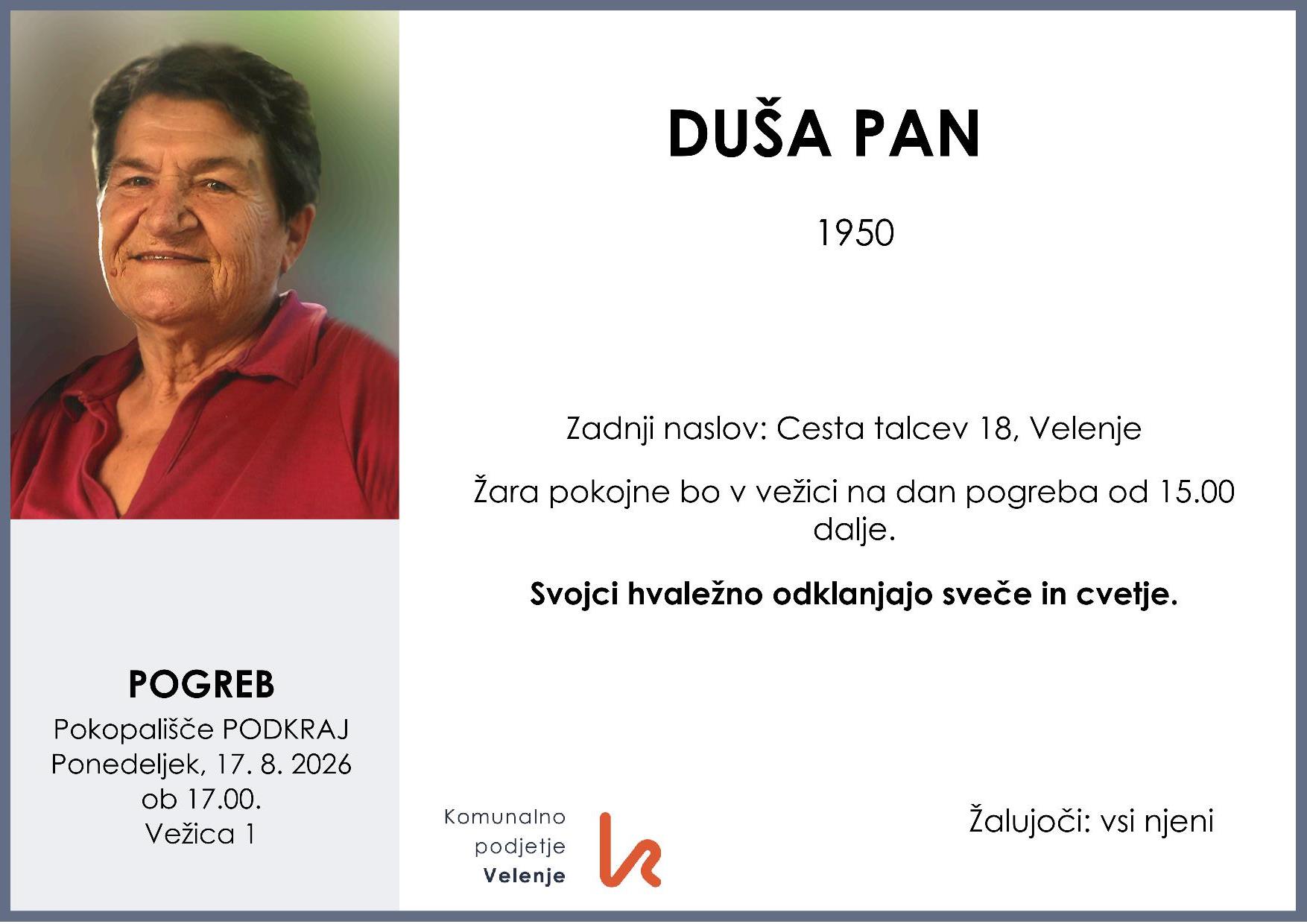 OsmrtnicaPanDuša1950 pogreb ponedeljek, 17.8.2026 ob 17.00 Podkraj