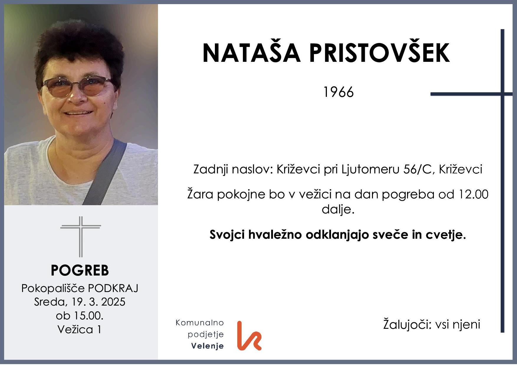 OsmrtnicaPristovšekNataša1966pogreb sreda, 19.3.2025 ob 15.00 Podkraj