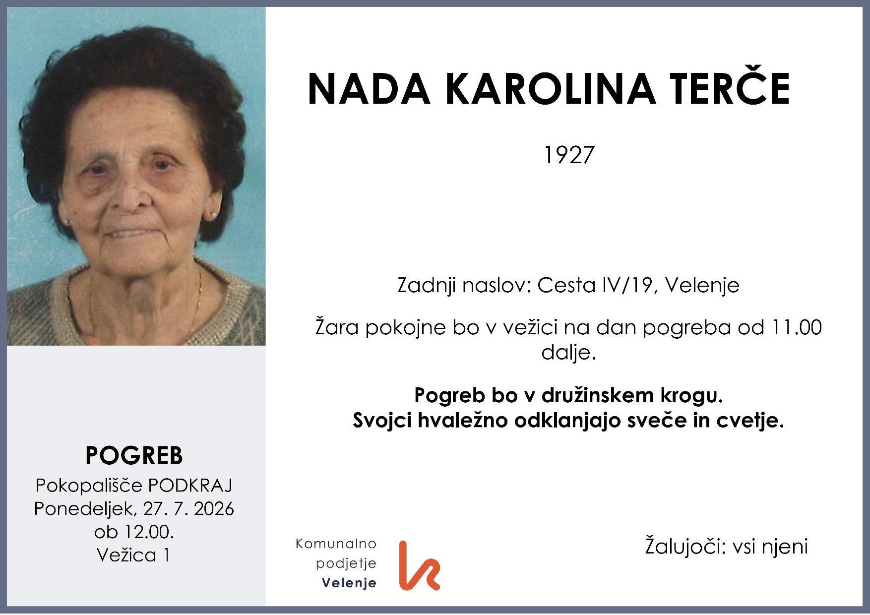 OsmrtnicaTerčeNadaKarolina1927 pogreb ponedeljek 27.7.2026 ob 12.00 Podkraj
