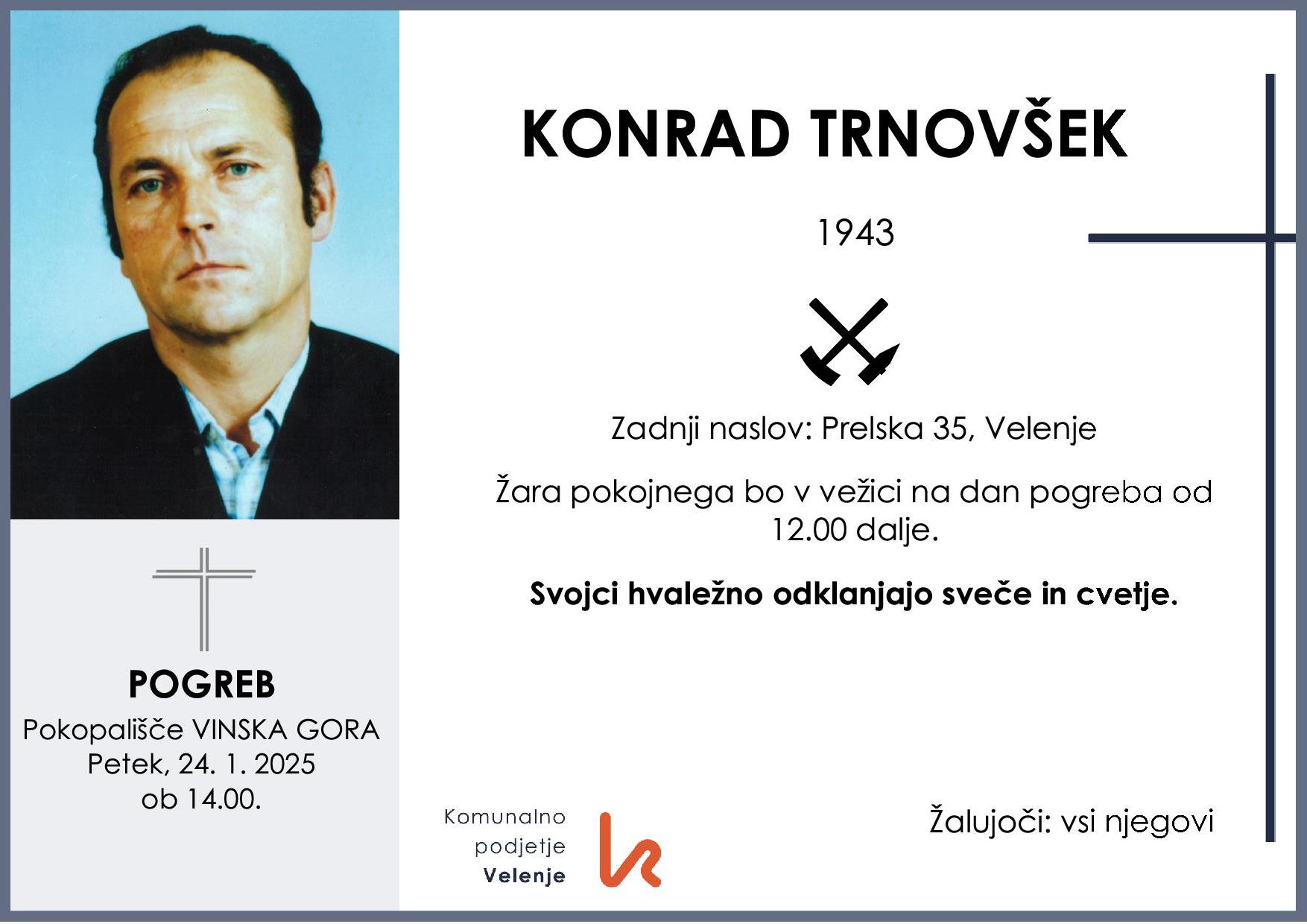 OsmrtnicaTrnovšekKonrad 1943 pogreb petek 24.1.2025 ob 14.00 Vinska Gora