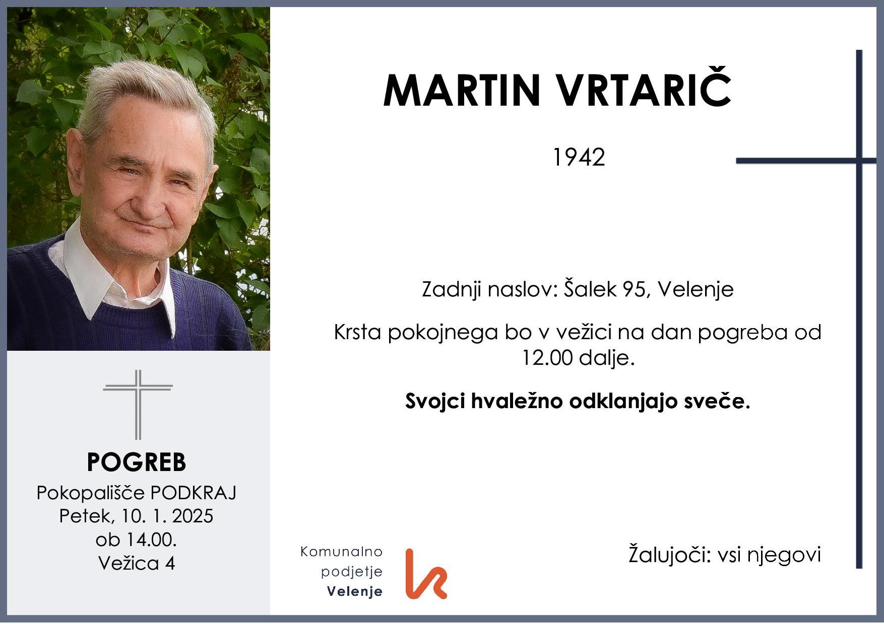 OsmrtnicaVrtaričMartin1942 pogreb petek 10.1.2025 ob 14.00 Podkraj