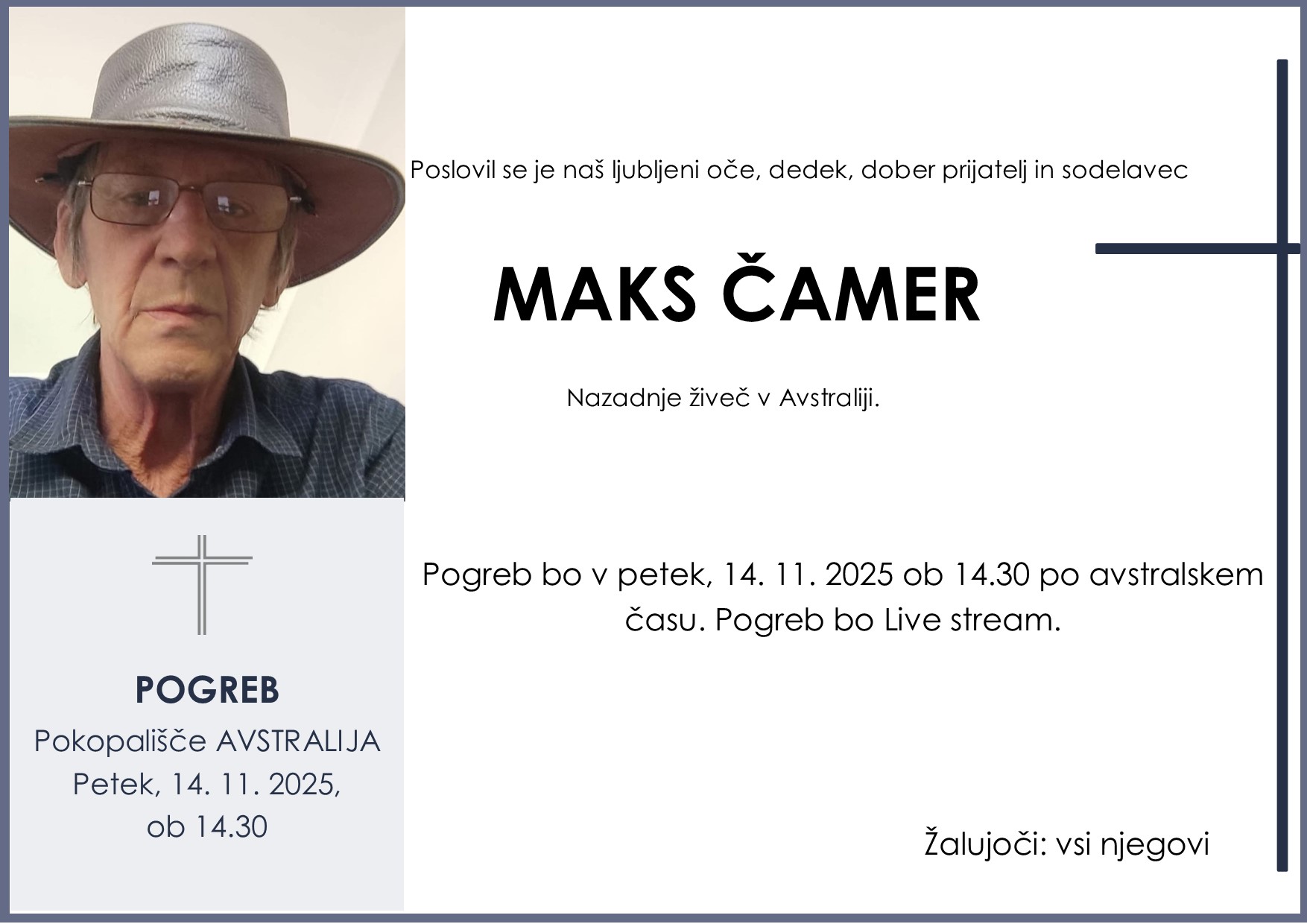 OsmrtnicaČamerMaks pogreb petek, 14.11.2025 ob 14.30 Avstralija