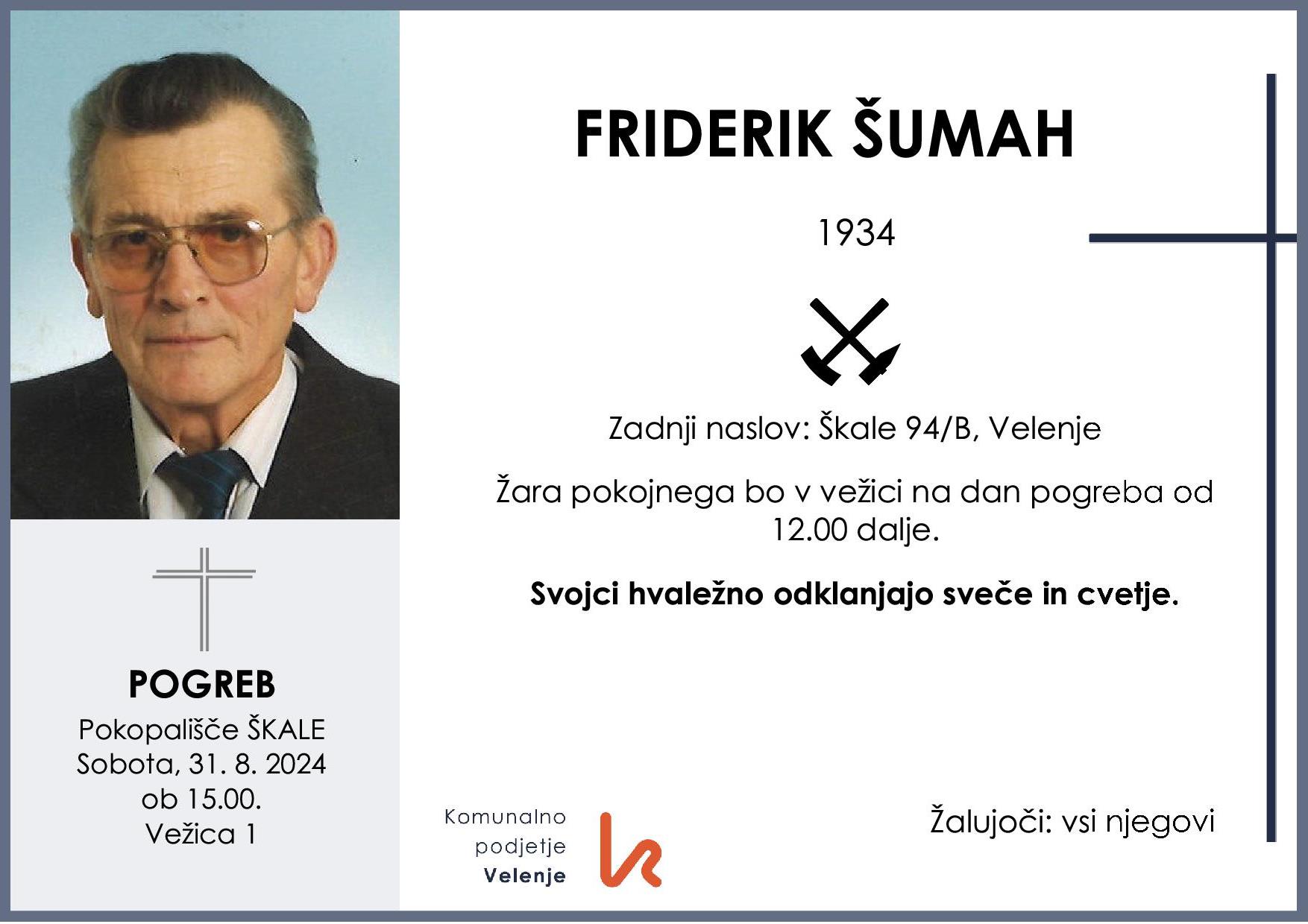 OsmrtnicaŠumahFriderik1934pogreb sobota 31.8.2024 ob 15.00 Škale